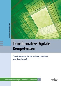 Enlarge image Cover: Transformative Digitale Kompetenzen - wbv Media