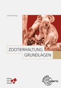 Cover: Zootierhaltung: Grundlagen - Europa-Lehrmittel