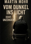 Cover: Vom Dunkel ins Licht-mein Weg - epubli