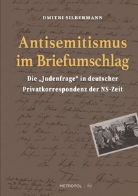 Abbildung von: Antisemitismus im Briefumschlag - Metropol-Verlag