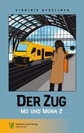 Cover: Der Zug - Spa&szlig; am Lesen