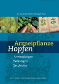 Cover: Arzneipflanze Hopfen - Deutsches Hopfenmuseum