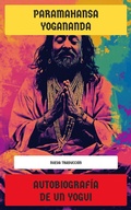 Cover: Autobiograf&iacute;a de un yogui - Editorial Reci&eacute;n Traducido
