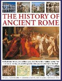 Abbildung von: The History of Ancient Rome - Lorenz Books