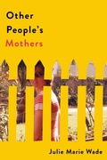 Cover: Other People's Mothers - University Press of Florida