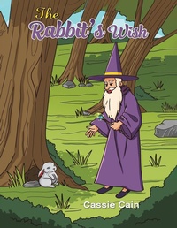 Abbildung von: The Rabbit's Wish - Austin Macauley Publishers