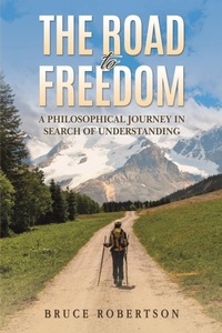 Enlarge image Cover: The Road to Freedom - Austin Macauley Publishers