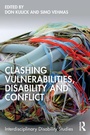 Cover: Clashing Vulnerabilities, Disability and Conflict - Routledge