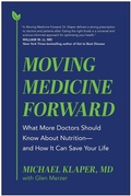 Cover: Moving Medicine Forward - Benbella Books