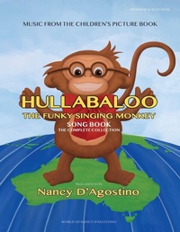Abbildung von: Hullabaloo The Funky Singing Monkey Song Book - WORLD OF NANCY DAGOSTINO