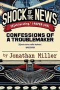 Cover: Shock of the News - Gibson Square Books Ltd