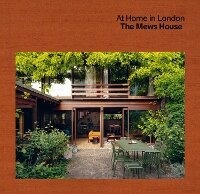 Abbildung von: At Home in London: The Mews House - Mack