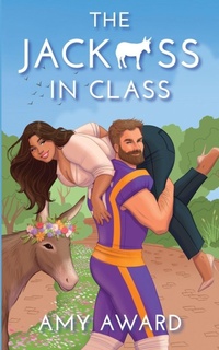 Enlarge image Cover: The Jack*ss in Class - Coffee Break Publishing