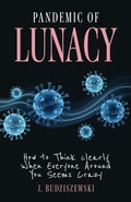 Cover: Pandemic of Lunacy - Creed & Culture