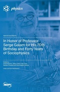 Cover: In Honor of Professor Serge Galam for His 70th Birthday and Forty Years of Sociophysics - MDPI AG