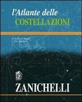 Cover: L' atlante delle costellazioni - Zanichelli