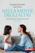 Cover: Nella mente degli altri. Neuroni specchio e comportamento sociale - Chiavi di lettura;Zanichelli