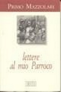Abbildung von: Lettere al mio parroco - Primo Mazzolari;EDB
