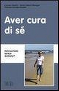 Abbildung von: Aver cura di sé. Per aiutare senza burn out - Fede e annuncio;EDB