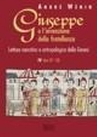 Abbildung von: Giuseppe o l'invenzione della fratellanza. Lettura narrativa e antropologica della Genesi. IV Gen. 37-50 - Testi e commenti;EDB