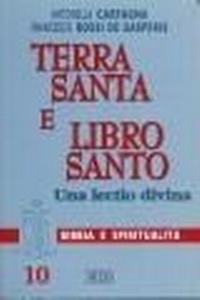 Abbildung von: Terra Santa e libro santo. Una lectio divina - Lettura pastorale della Bibbia;EDB