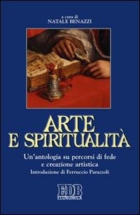 Abbildung von: Arte e spiritualità. Un'antologia su percorsi di fede e creazione artistica - Economica EDB;EDB