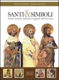 Abbildung von: Santi e simboli. Storia, miracoli, tradizioni e leggende nell'arte sacra - Strumenti;EDB