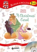 Cover: A Christmas Carol. Con traduzione e apparati - Scuola d'inglese 2 livello;Giunti Junior