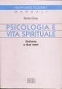 Abbildung von: Psicologia e vita spirituale. Sinfonia a due mani - Manuali;EDB