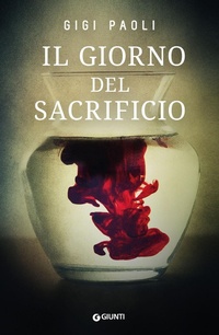 Abbildung von: Il giorno del sacrificio - M;Giunti Editore