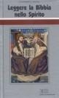 Abbildung von: Leggere la Bibbia nello Spirito. Ciclo di conferenze (Milano, Centro Culturale S. Fedele) - Conversazioni bibliche;EDB