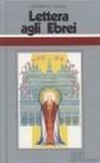Abbildung von: Lettera agli Ebrei. Ciclo di conferenze (Milano, Centro Culturale S. Fedele) - Conversazioni bibliche;EDB