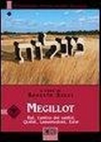 Abbildung von: Megillot. Rut, Cantico dei cantici, Qoèlet, Lamentazioni, Ester. Versione interlineare in italiano - Bibbia e testi biblici;EDB