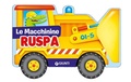 Cover: Ruspa - Le Macchinine;Giunti Kids