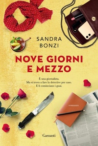 Abbildung von: Nove giorni e mezzo - Narratori moderni;Garzanti