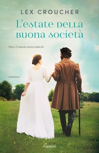 Abbildung von: L' estate della buona società - Narratori moderni;Garzanti