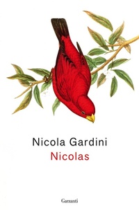 Abbildung von: Nicolas - La biblioteca della spiga;Garzanti