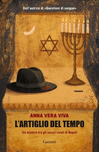 Abbildung von: L' artiglio del tempo. Un mistero tra gli oscuri vicoli di Napoli - Narratori moderni;Garzanti