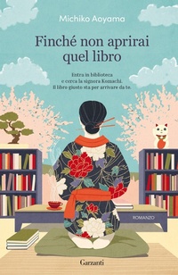 Abbildung von: Finché non aprirai quel libro - Narratori moderni;Garzanti