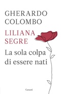 Cover: La sola colpa di essere nati - Elefanti bestseller;Garzanti