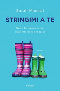 Abbildung von: Stringimi a te - Narratori moderni;Garzanti