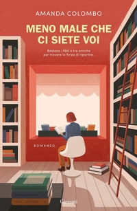 Abbildung von: Meno male che ci siete voi - Narratori moderni;Garzanti