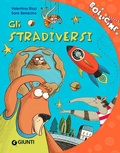 Cover: Gli stradiversi - Bollicine;Giunti Editore