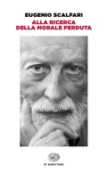 Bild: Alla ricerca della morale perduta - Einaudi tascabili. Scrittori;Einaudi