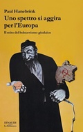 Cover: Uno spettro si aggira per l'Europa. Il mito del bolscevismo giudaico - Biblioteca Einaudi;Einaudi