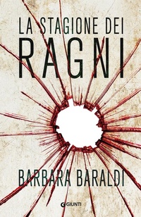 Abbildung von: La stagione dei ragni - M;Giunti Editore