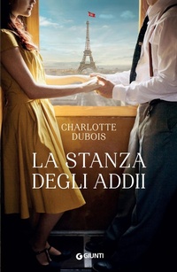 Abbildung von: La stanza degli addii - A;Giunti Editore
