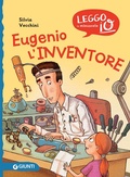 Cover: Eugenio l'inventore - Leggo io in minuscolo;Giunti Editore