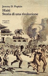 Abbildung von: Haiti. Storia di una rivoluzione - La biblioteca;Einaudi
