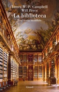 Cover: La biblioteca. Una storia mondiale - Saggi;Einaudi